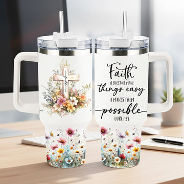 Faith-inspired floral tumblers with Luke 1:37 “Faith does not make things easy, it makes them possible” — thoughtful Personalized Gifts from HerTender.com for women who believe in grace and perseverance.