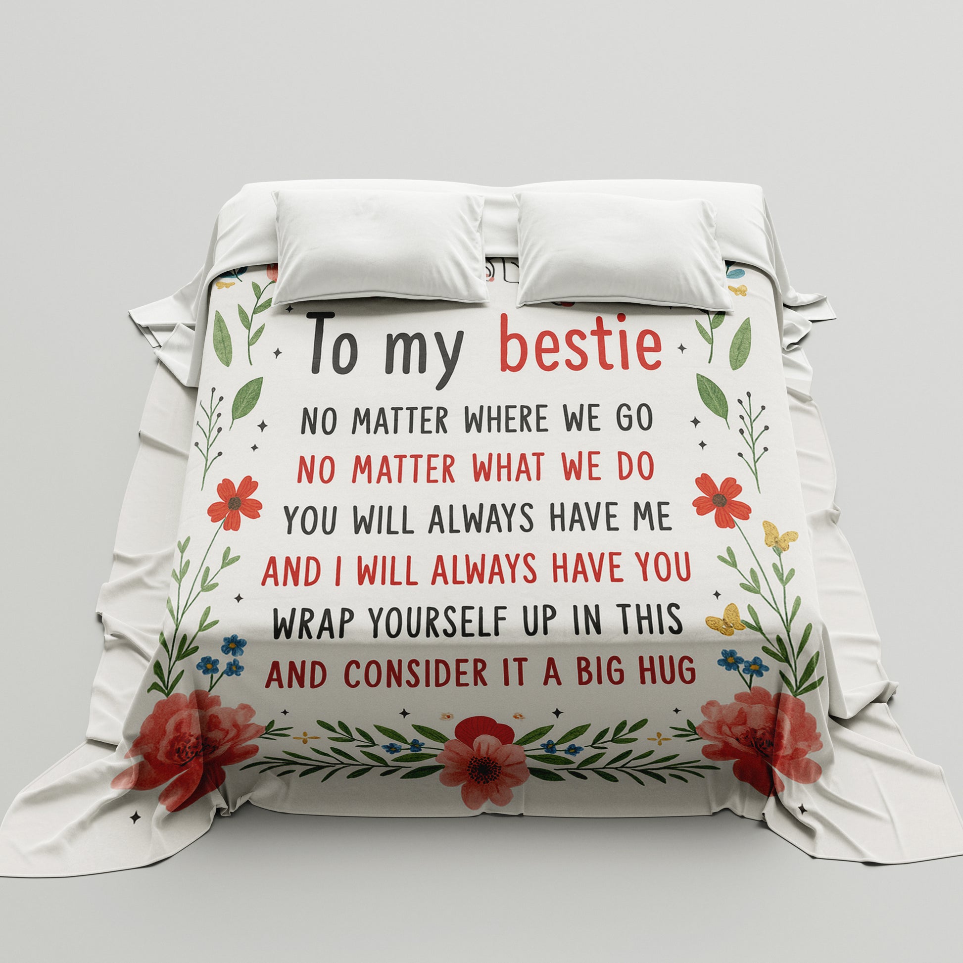“To My Bestie” friendship blanket with floral accents on a bed, featuring a heartfelt message about love and loyalty — Discover meaningful friendship blankets at HerTender.com.