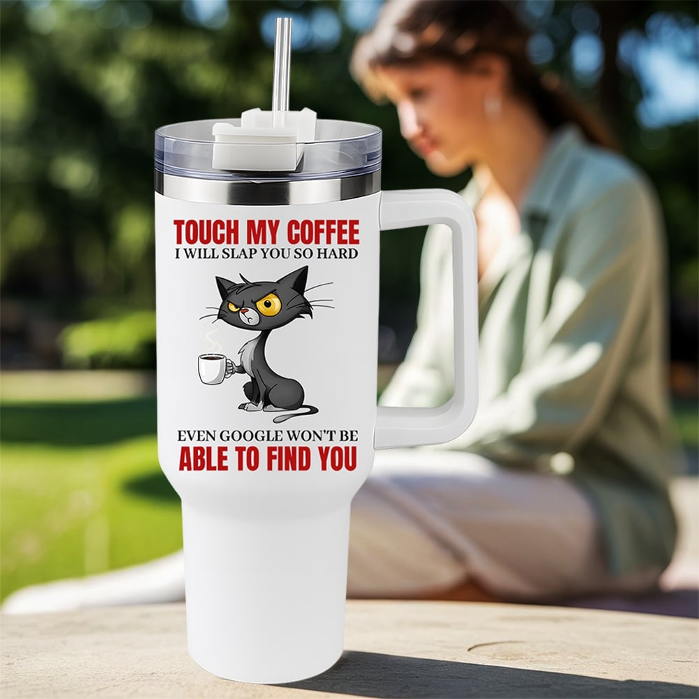 Funny cat and coffee tumbler with sarcastic quote — a perfect humorous gift for coffee lovers from HerTender.com.