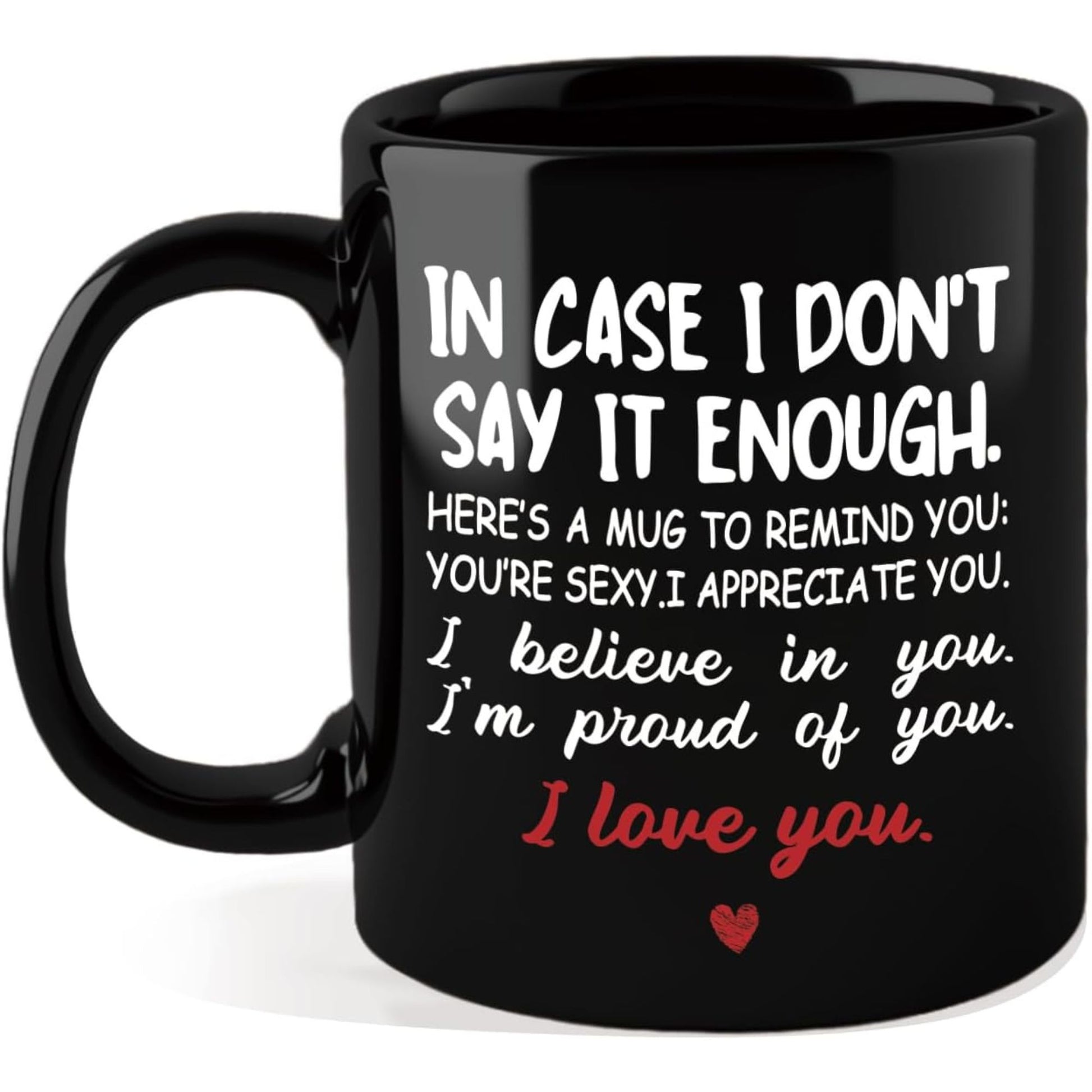 Black mug featuring a heartfelt message about love, pride, and appreciation, a meaningful 30th birthday gift for your girlfriend that reminds her every day how deeply she’s loved.