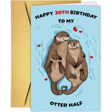 Cute “Otter Half” 30th birthday card with hugging otters, a sweet and romantic birthday gift for girlfriend—celebrate her milestone with playful love.