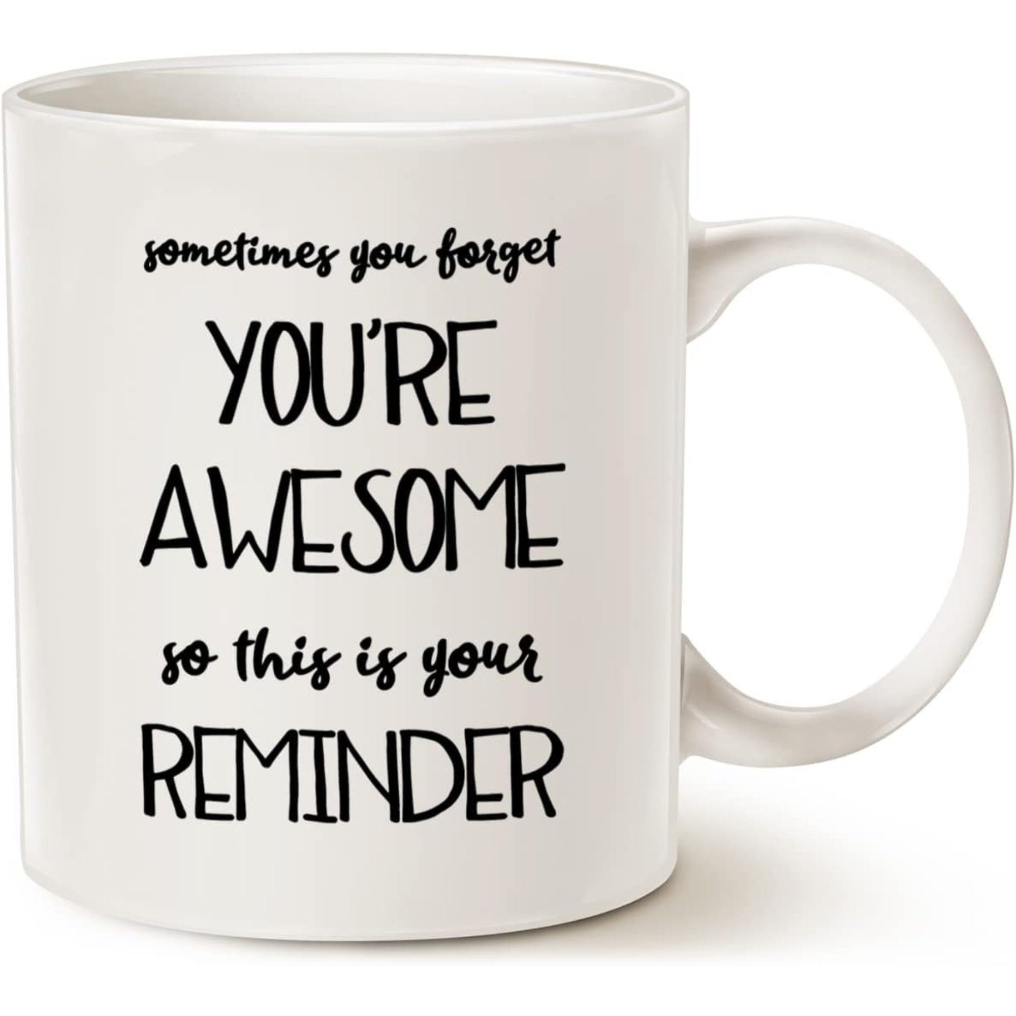 Encouraging white mug with the message “Sometimes you forget you’re awesome so this is your reminder,” a thoughtful 30th birthday gift for your girlfriend that spreads daily positivity.