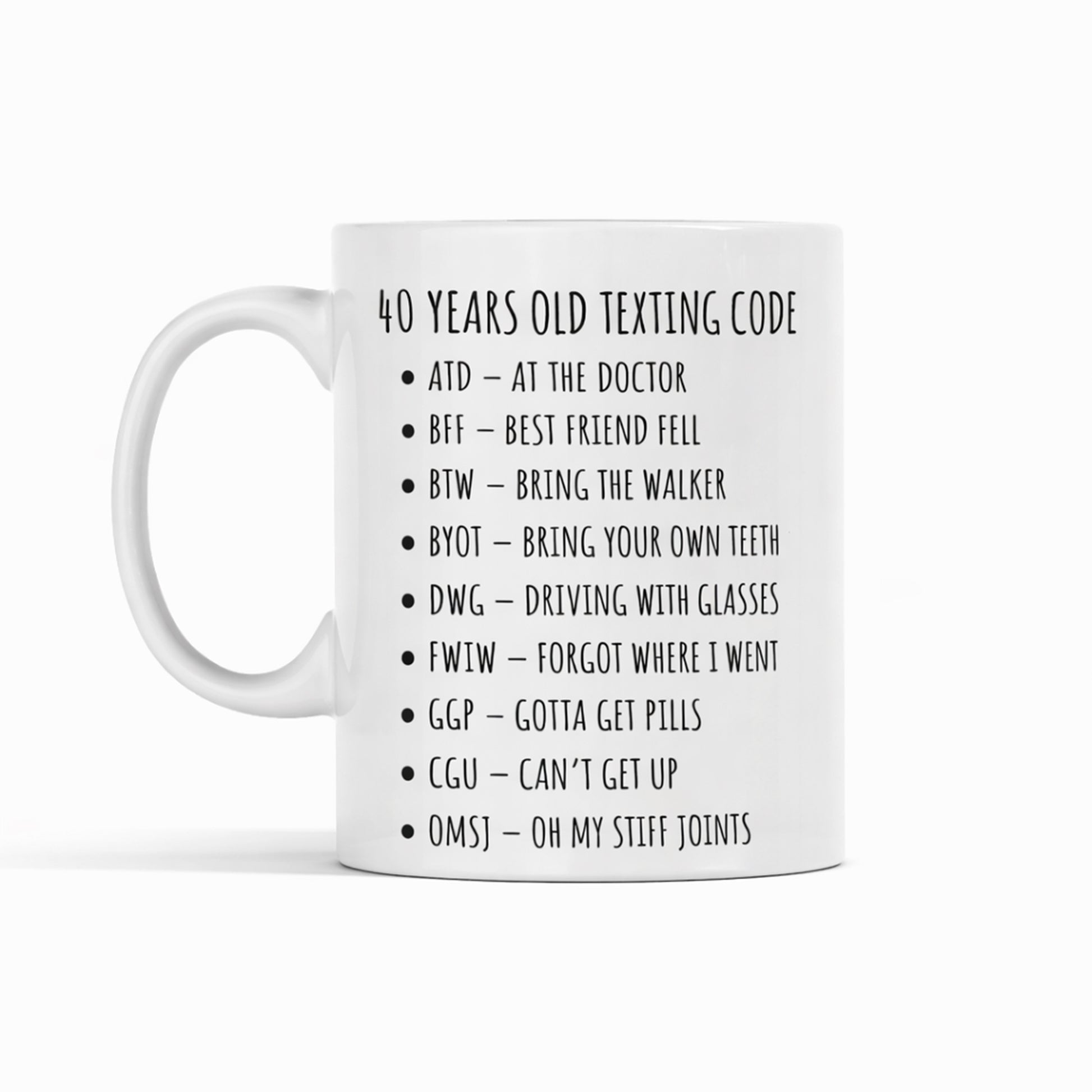 40th birthday gifts for wife lighthearted humor mug with a funny texting code — Make her laugh with a thoughtful gift from Hertender.com.